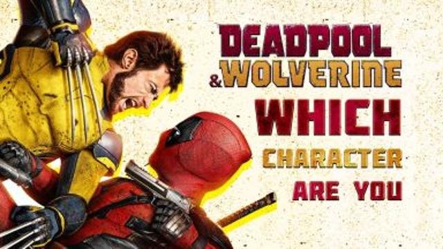 Deadpool & Wolverine Character Quiz - Which One Are You?
